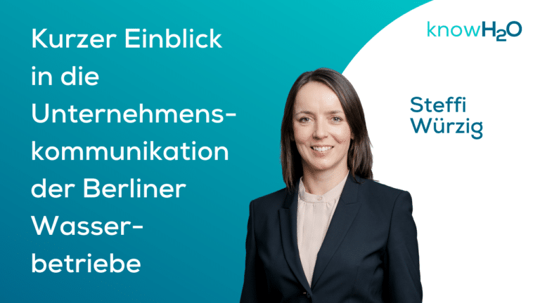 Kurzer Einblick in die Unternehmenskommunikation der Berliner Wasserbetriebe